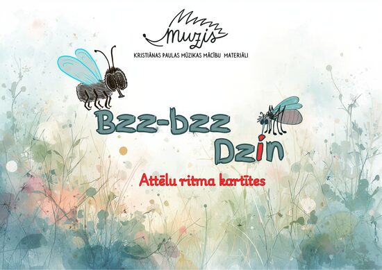 "Bzz-bzz, dzin!" - attēlu ritma kartītes "Mu-ša, ods" (4/4 taktsmērā)