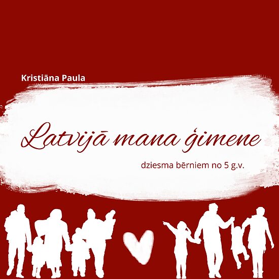 Kristiāna Paula "Latvijā mana ģimene" (pavadījums, mp3)