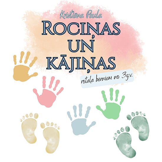 Kristiāna Paula "Rociņas un kājiņas" (pavadījums, mp3)